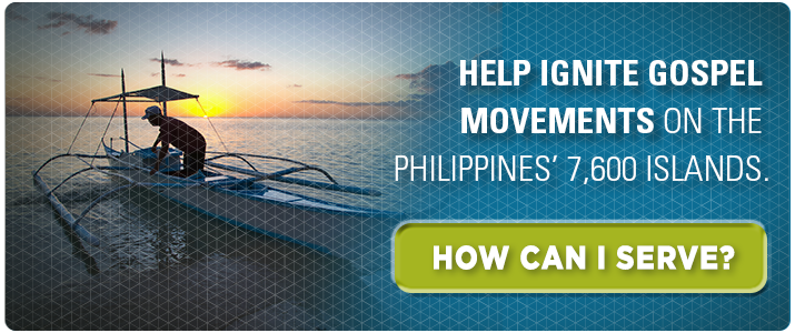 Help ignite Gospel movements on the Philippine's 7,600 islands.